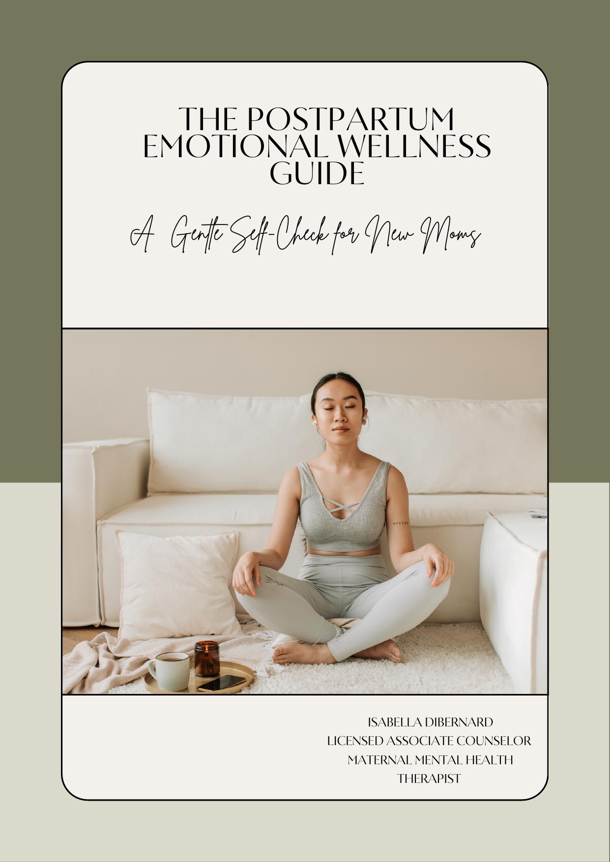 Cover of The Postpartum Emotional Wellness Guide by Isabella DiBernard, MA, LAC